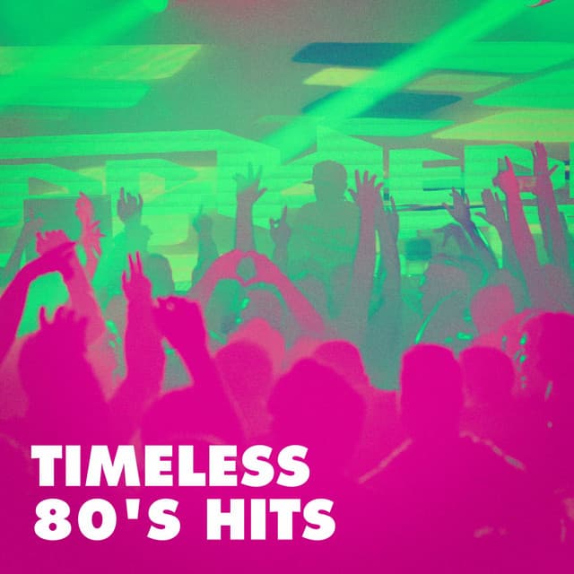 Timeless 80's Hits - 80s Pop Stars
