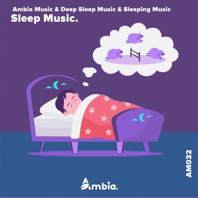 Sleep Music - Ambia Music