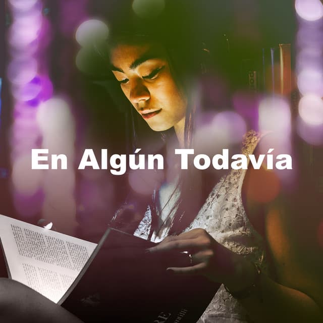 En Algún Todavía - Estudiar Mucho