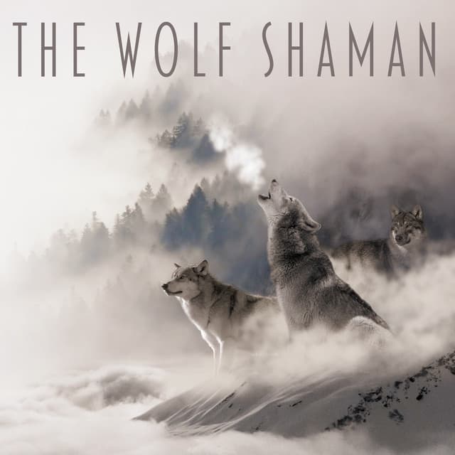 The Wolf Shaman - Ada Plackes
