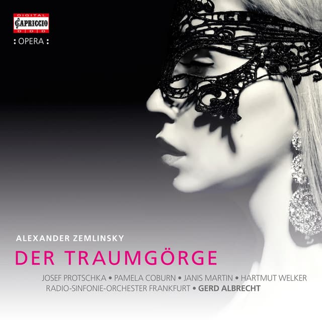 Zemlinksy: Der Traumgörge, Op. 11 - Alexander von Zemlinsky