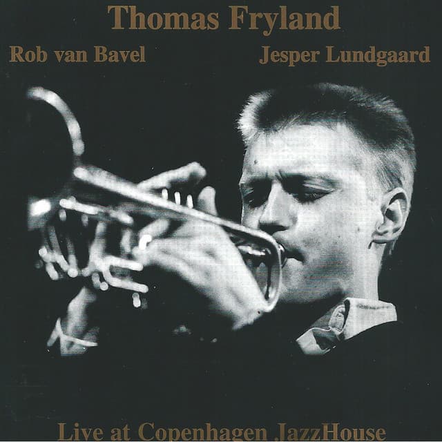 Live in Copenhagen Jazzhouse - Thomas Fryland