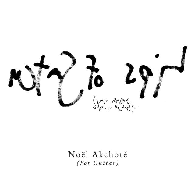 Lips Of Satch - Noël Akchoté