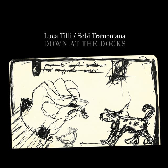 Down at the Docks - Sebi Tramontana