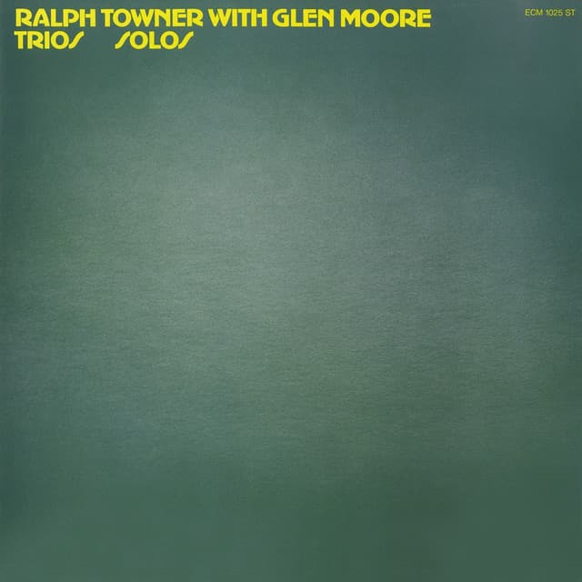 Trios / Solos - Ralph Towner