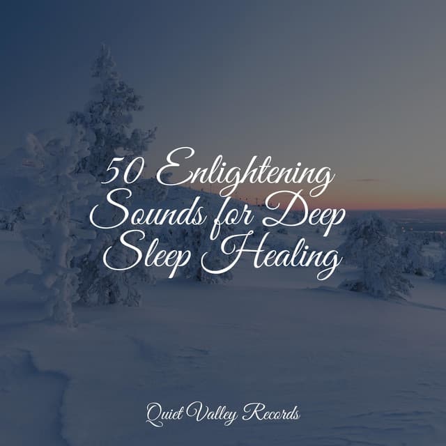 50 Enlightening Sounds for Deep Sleep Healing - Música Zen Relaxante