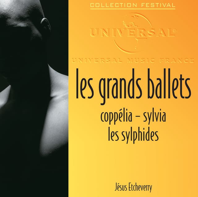 Les Grands Ballets: Coppélia-Sylvia-Les sylphides - Jésus Etcheverry