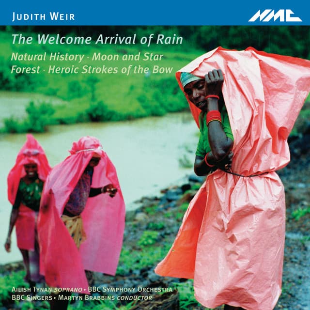 Judith Weir: The Welcome Arrival of Rain - Judith Weir