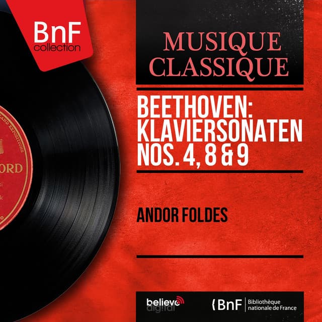 Beethoven: Klaviersonaten Nos. 4, 8 & 9 - Ludwig van Beethoven