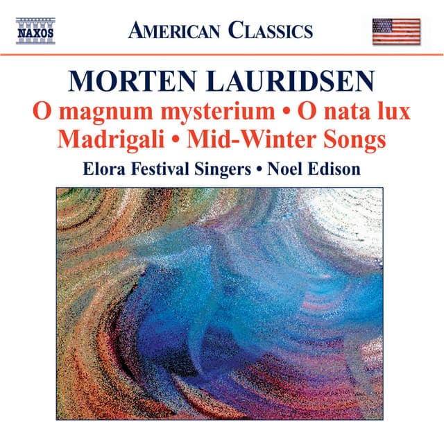 Lauridsen, M.: Choral Works - Morten Lauridsen