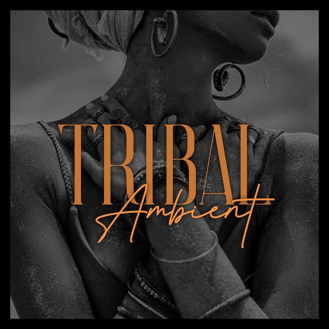 Tribal Ambient: Atmospheric Music with African Drums, Shamanic Soundscape, Ethnic Chants - Sound Library XL