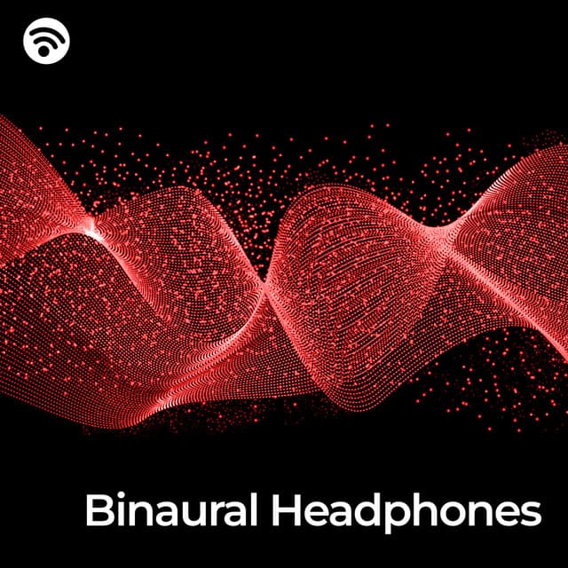 Binaural Headphones - Binaural Beats Experience