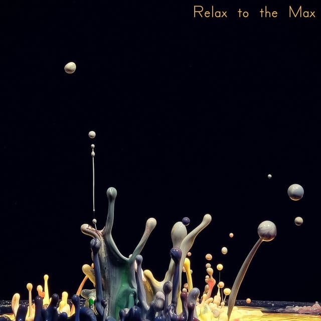 Relax to the Max - Relaxamento