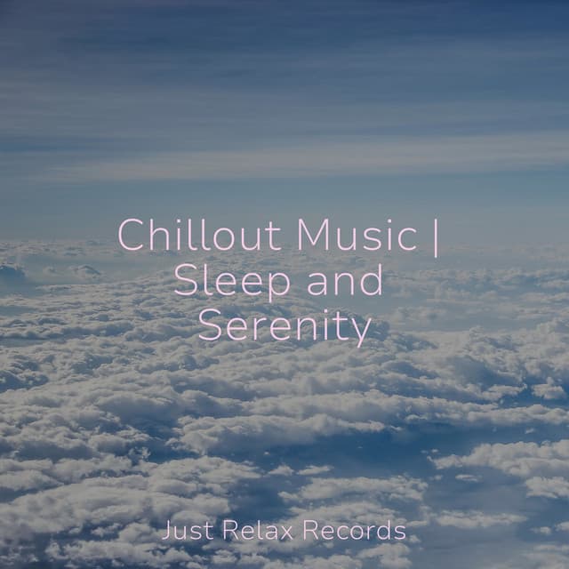 Chillout Music | Sleep and Serenity - ASMR HD