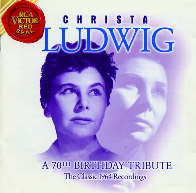 A 70th Birthday Tribute - Christa Ludwig
