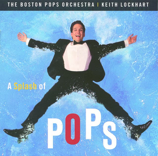 A Splash of Pops - Keith Lockhart