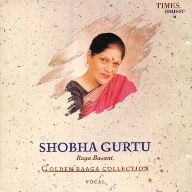 Golden Raaga Collection II - Shobha Gurtu - Shobha Gurtu