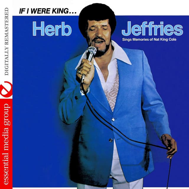 If I Were King... Herb Jeffries Sings Memories Of Nat King Cole - Herb Jeffries
