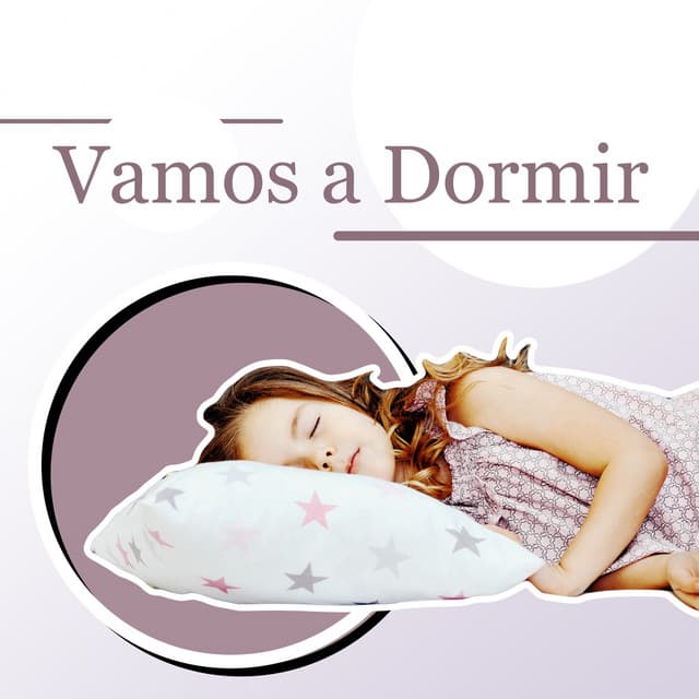 Vamos a Dormir: Música Infantil Tranquila para Leer Cuentos y Conciliar el Sueño - Bien Dormir