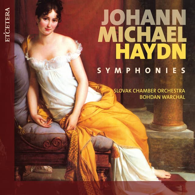 Haydn: Symphonies, Vol. 6: No. 26, 27, 28 - Michael Haydn