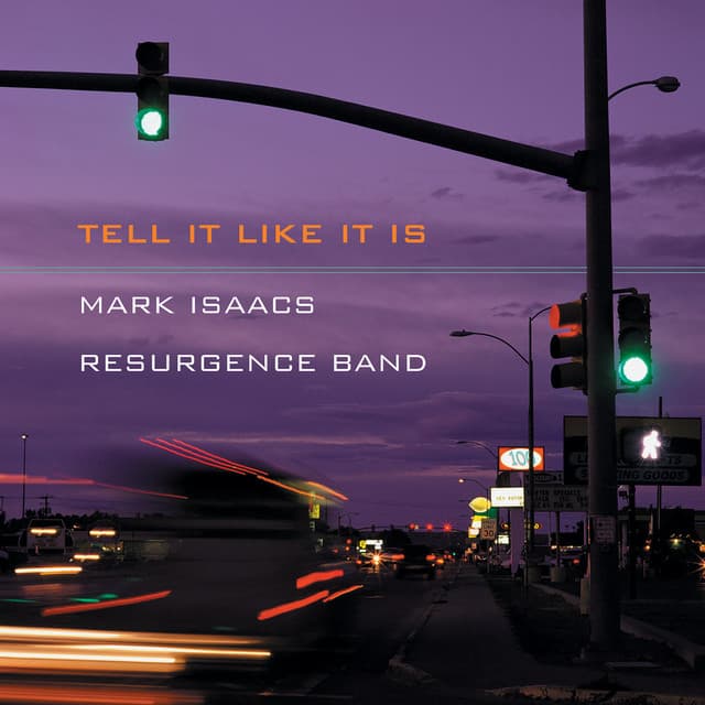 Tell It Like It Is - Mark Isaacs