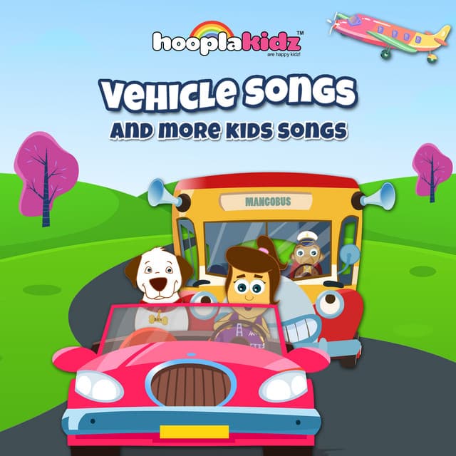 Vehicle Songs and More Kids Songs - HooplaKidz