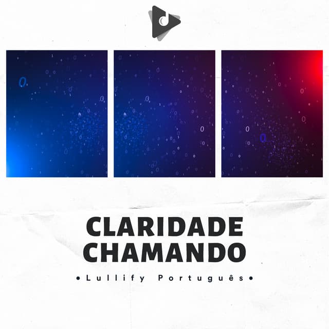 Claridade Chamando - Lullify Português