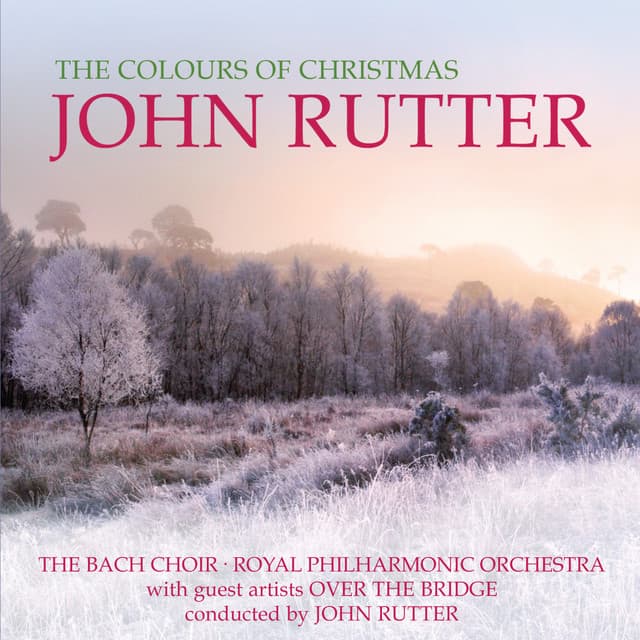 The Colours Of Christmas - John Rutter