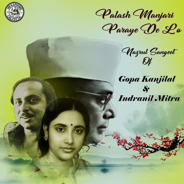 Palash Manjari Paraye De Lo - Nazrul Sangeet Of Gopa Kanjilal and Indranil Mitra - Kazi Nazrul Islam
