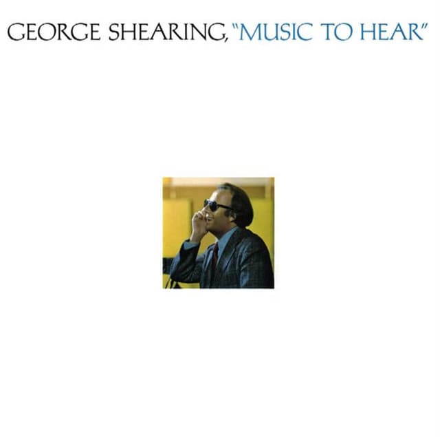 Music To Hear - George Shearing
