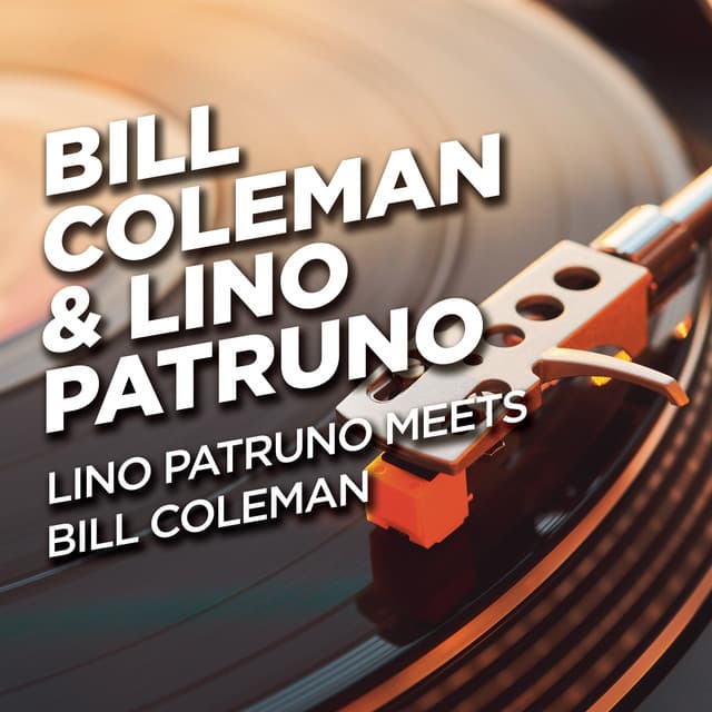 Lino Patruno meets Bill Coleman - Bill Coleman