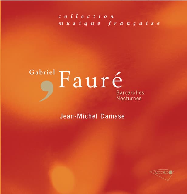 Faure-Barcarolles-Nocturnes - Gabriel Fauré