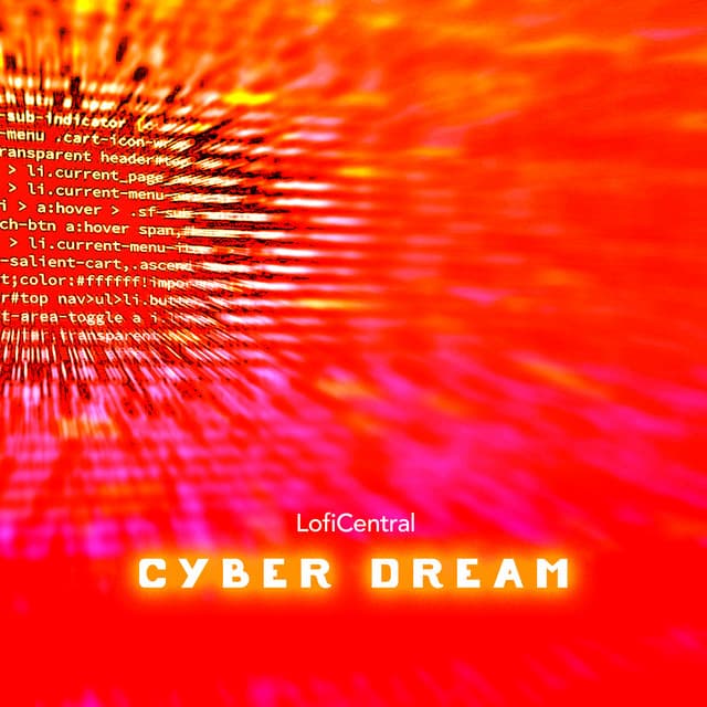 Cyber Dream - LofiCentral