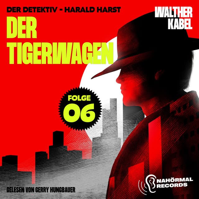 Der Tigerwagen - Der Detektiv-Harald Harst