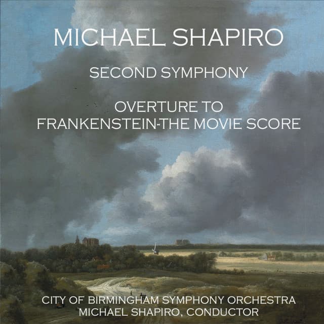 Second Symphony and Overture to Frankenstein: The Movie Score - Michael Shapiro