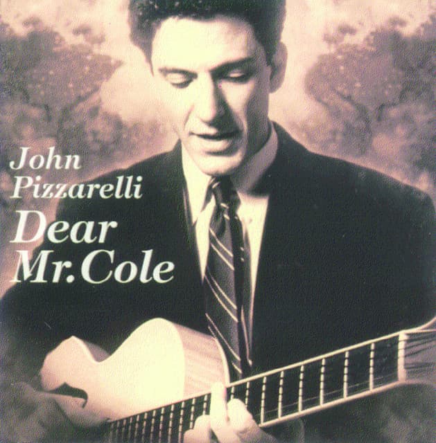 Dear Mr. Cole - John Pizzarelli