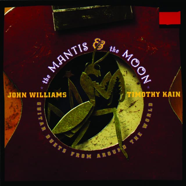The Mantis and the Moon - International Repertoire for Two Guitars - John C. Williams