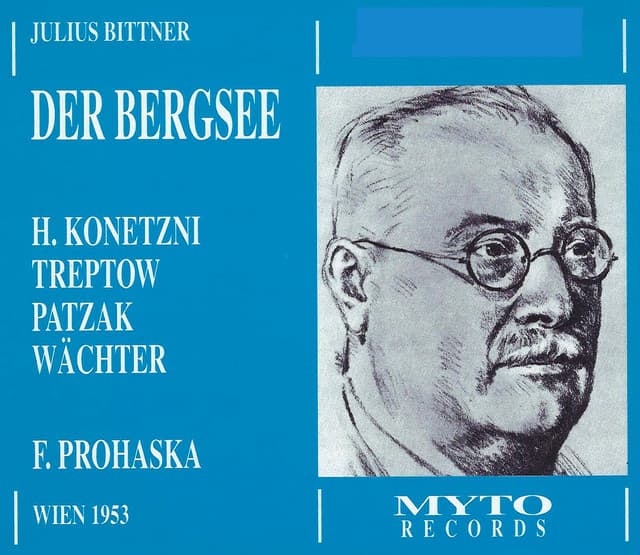 Bittner: Der Bergsee - Verdi: Othello - Hilde Konetzni