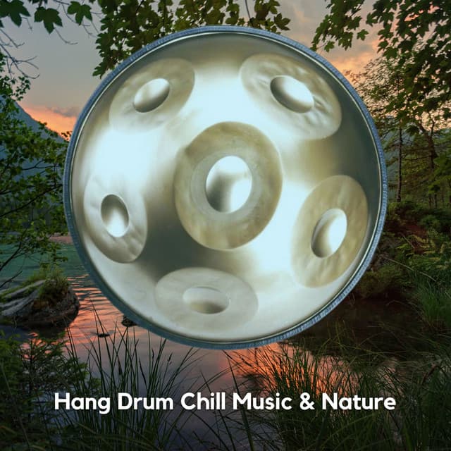 Relaxing Hang Drum Nature