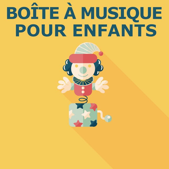 Boite À Musique Pour Enfants - Boîte à Musique Pour Enfants