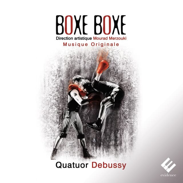 Boxe Boxe - Quatuor Debussy