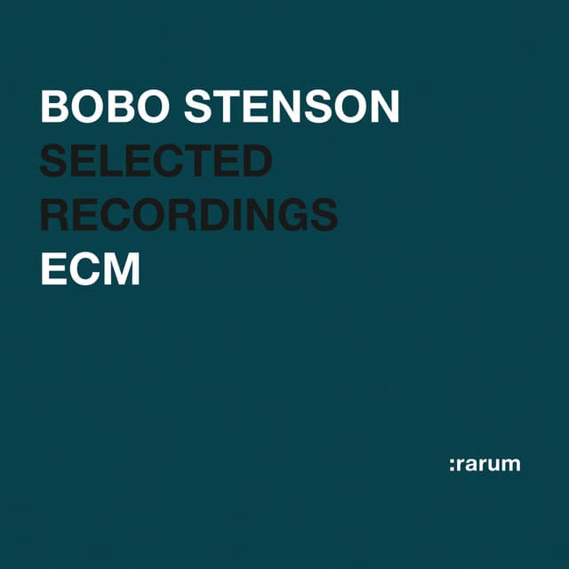 Selected Recordings - Bobo Stenson