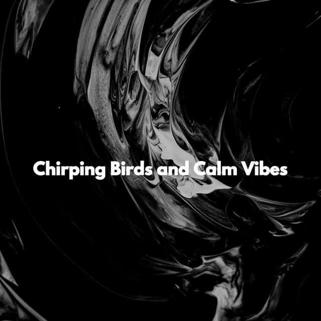Chirping Birds and Calm Vibes - Study Playlist