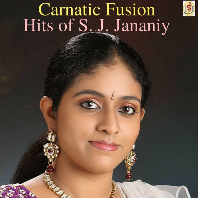 Carnatic Fusion - Hits of S. J. Jananiy - S. J. Jananiy