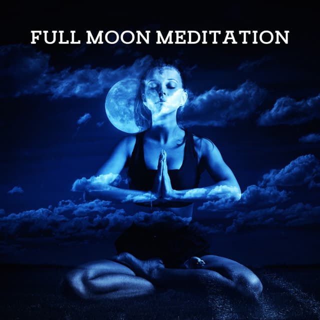 Full Moon Meditation: Affirmations and Manifesting Under the Night Sky - Moonlight Shadow Universe