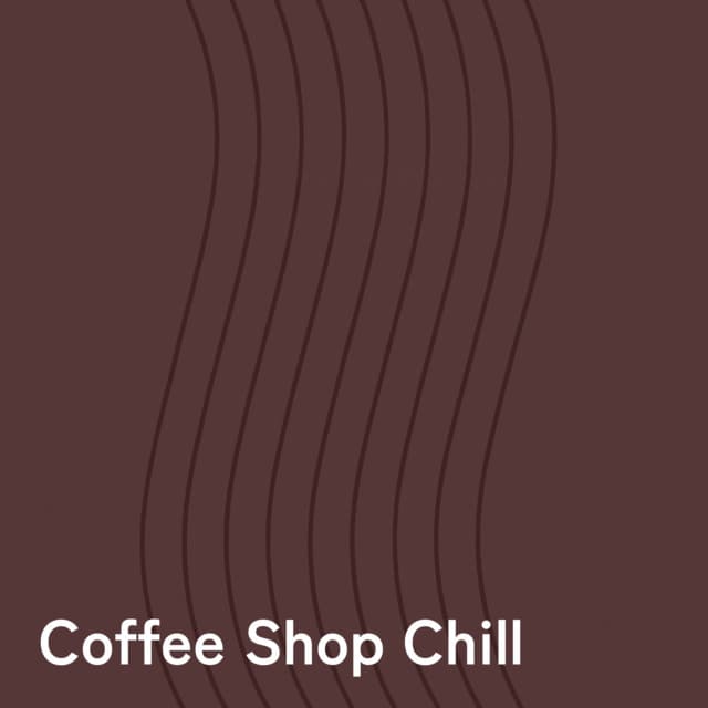 Coffee Shop Chill - Coffee Shop Music