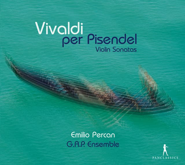 Per Pisendel: Violin Sonatas - Antonio Vivaldi
