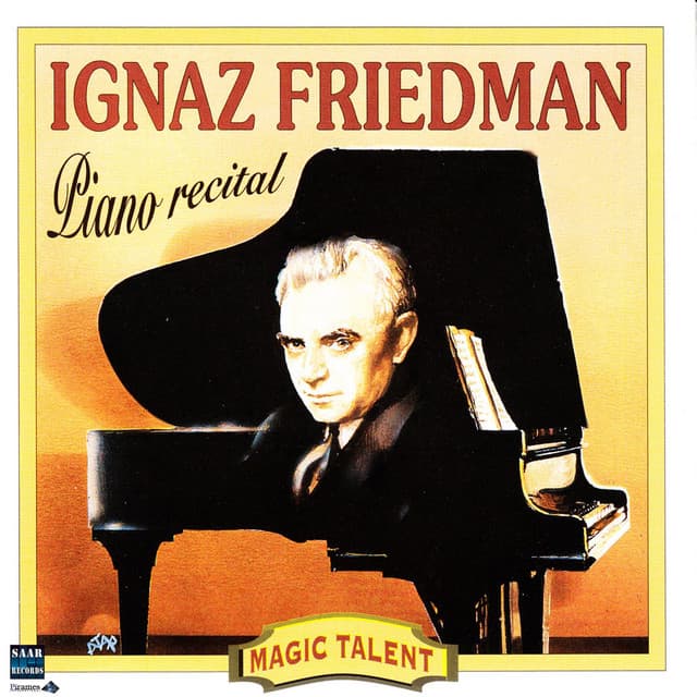 Ignaz Friedman, piano recital - Ignaz Friedman