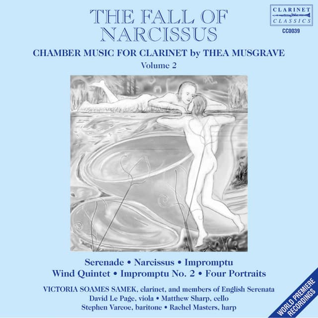 Thea Musgrave: Chamber Music for Clarinet, Vol. 2 – The Fall of Narcissus - Thea Musgrave
