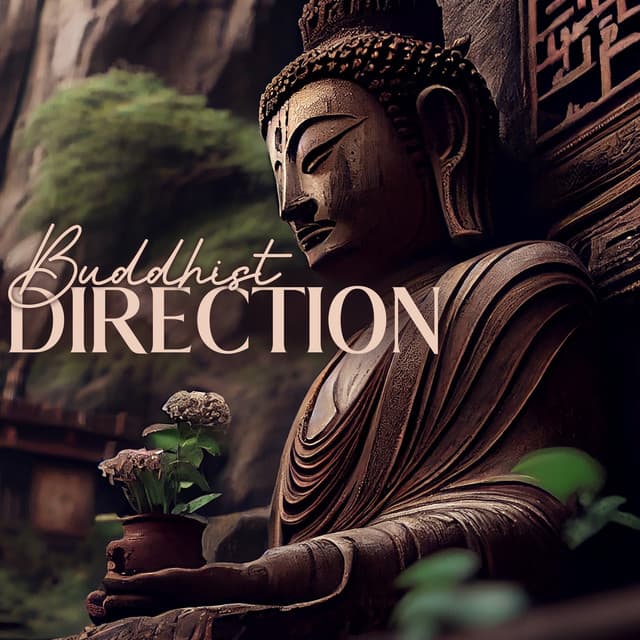 Buddhist Direction: Serenity Sanctuary, Empathetic Wisdom, Spiritual Greatness - Opening Chakras Sanctuary